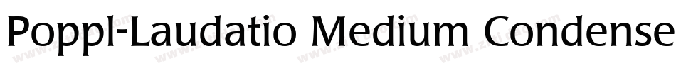 Poppl-Laudatio Medium Condensed字体转换